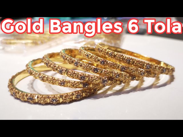 6 tola gold bangles with weight and price | gold kangan design with price |  gold ki chudiyan - YouTube