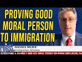USCIS makes it harder to prove you are a Good Moral Person