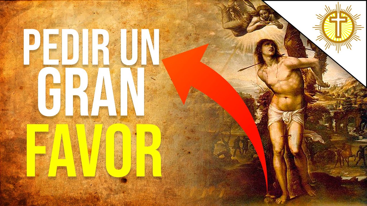 Oración a San Sebastián Mártir - Para pedir favores 🙏⚔️ ️ - YouTube