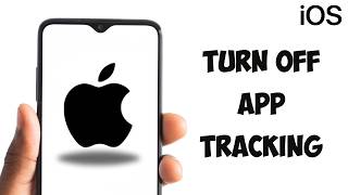 How to Turn Off App Tracking on iPhone
