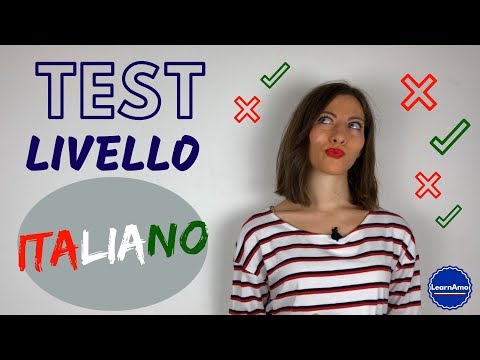 Test di GRAMMATICA italiana - Che livello hai? - Italian GRAMMAR Test - What&rsquo;s Your Level?