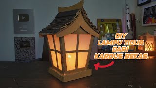 CARA MUDAH MEMBUAT LAMPU HIAS STYLISH DARI KARDUS || HOW TO EASILY MAKE NIGHT LAMP FROM CARDBOARD