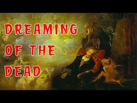 DREAMING OF THE DEAD - TRUE SUPERNATURAL EXPERIENCES