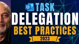 Delegate work - using Outlook Tasks - not by sending mails - Best Practices
