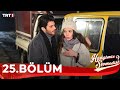 Hangimiz Sevmedik 25 Bölüm