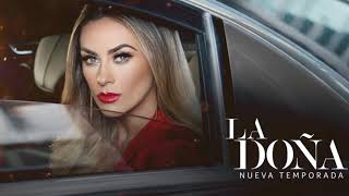 La Doña 2 - Soundtrack Original Tema De Altagracia