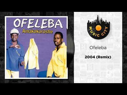 Ofeleba - 2004 (Remix) | Official Audio