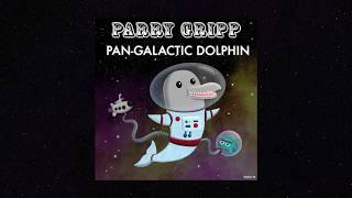 Pan-Galactic Dolphin - lyric video - Parry Gripp
