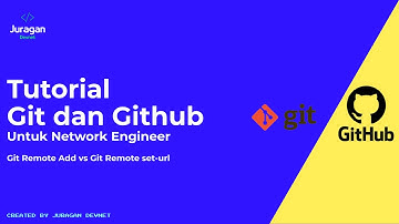 Git Remote Add vs Git Remote set-url (Bahasa Indonesia)