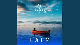 Calm - Ali Dawud