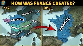 How was France formed?