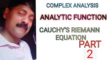 ANALYTIC FUNCTION PART-2 - CAUCHY