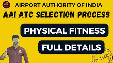 AIRPORT AUTHORITY OF INDIA (AAI) ATC - JUNIOR EXECUTIVE  I PHYSICAL FITNESS FULL DETAILS EXPLAINED