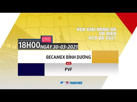 Video Trực tiếp | Becamex Bình Dương - PVF | Giải bóng đá Vô... - youtube