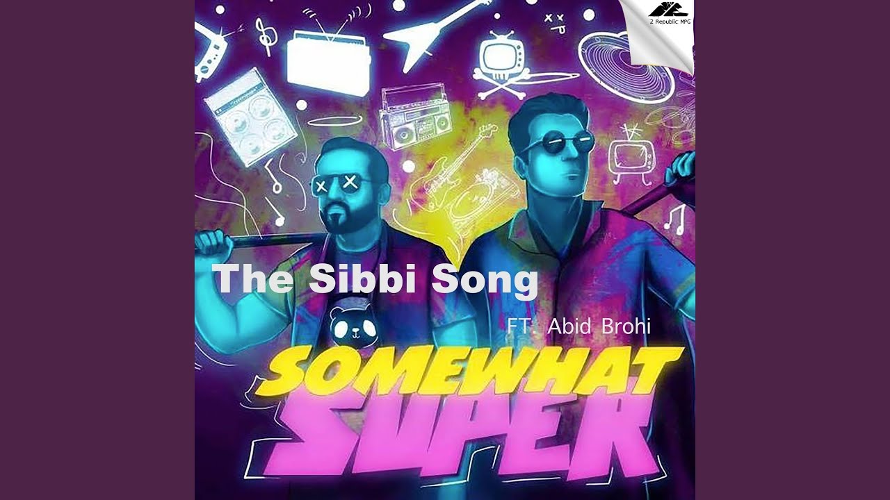 The Sibbi Song