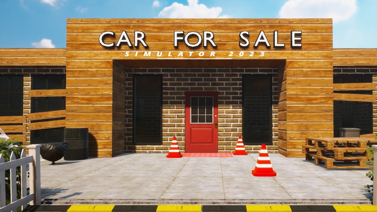 Car For Sale Simulator 2023 Make Your Fortune First Look 4K