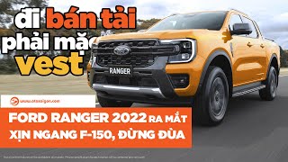 Ford Ranger 2022 ra mắt, có thêm máy dầu V6 mạnh mẽ | Otosaigon