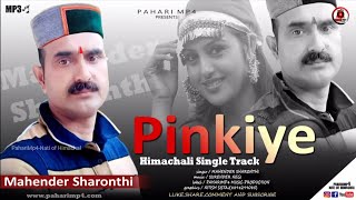  Video-Pinkiye ||Mahender Sharonthi || Surender Negi || Himachli Single Track || Paharimp4