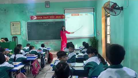 Tiếng Việt 1: Bài 14E: oc, ôc. GV thể hiện : Nguyễn Thị Đào