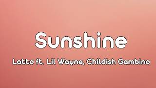 Sunshine - Latto ft. Lil Wayne, Childish Gambino (Lyrics)