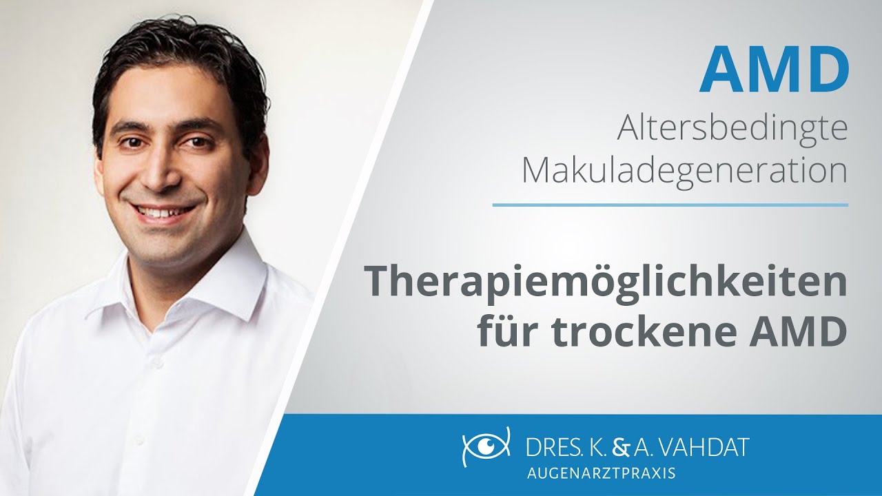 Altersbedingte Makuladegeneration: welche Therapiemöglichkeiten gibt es für die trockene AMD?
