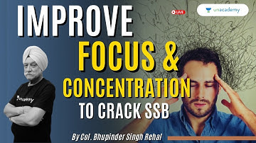 Improve Focus & Concentration for Getting Recommended | Crack SSB  | Col. Bhupinder Singh Rehal