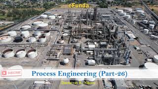 Process Engineering (Part - 26)