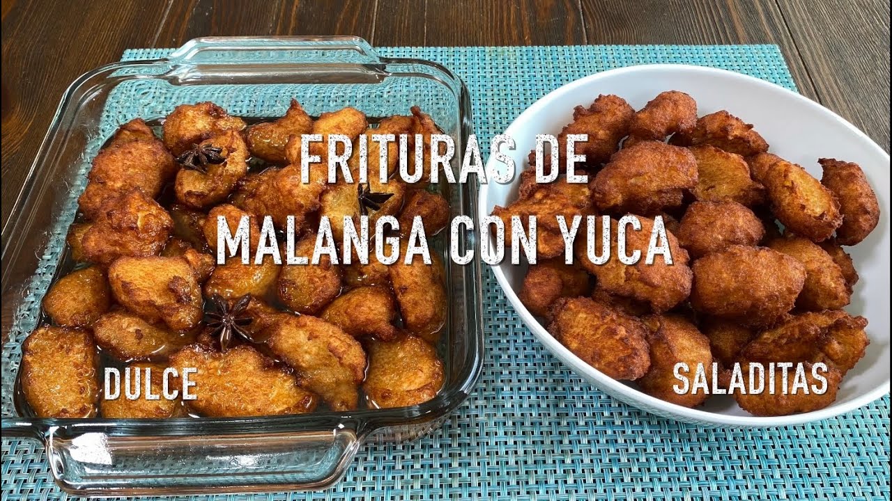 Frituras de Yuca con Malanga 2 Recetas | Cocina Con Fujita