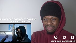 #ActiveGxng T.Scam - Plugged In W/Fumez The Engineer | Pressplay | Genius Reaction