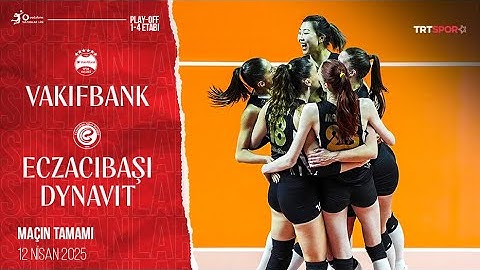 Maçın Tamamı | VakıfBank - Eczacıbaşı Dynavit "Vodafone Sultanlar Ligi Play-Off 1-4 Etabı"