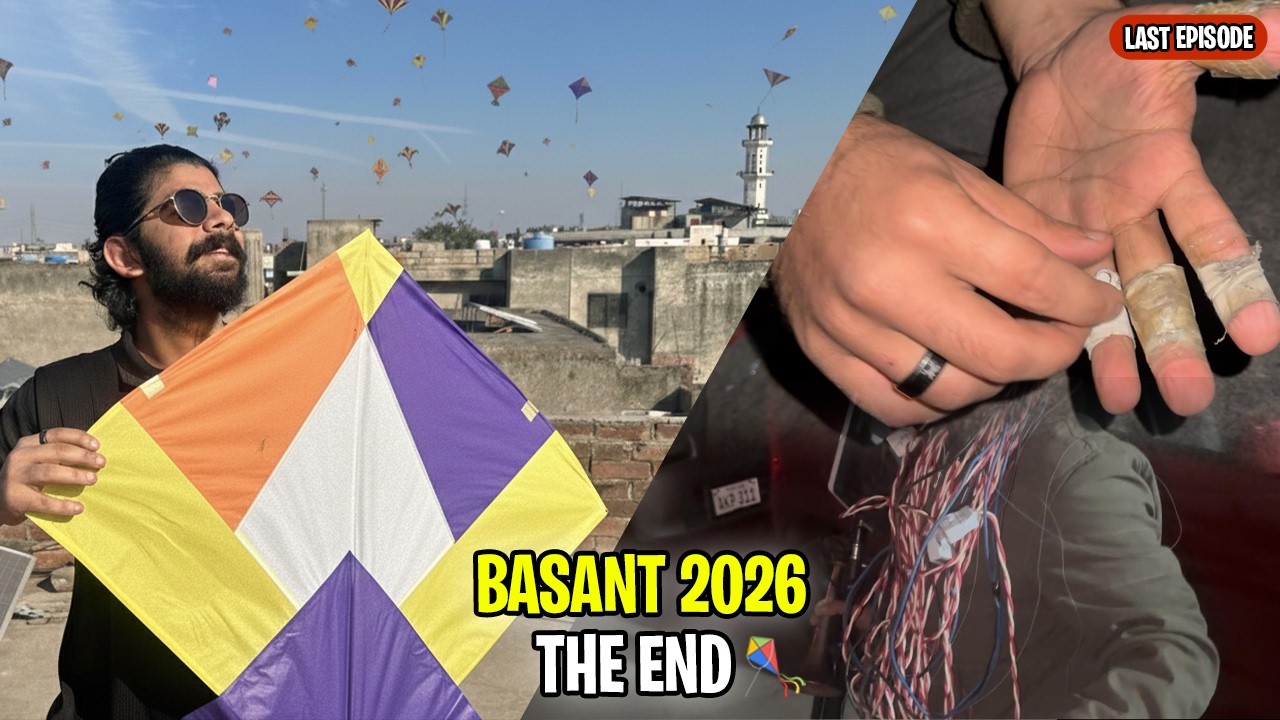 Lahore Basant 2026 🪁 Day to Night Madness 🔥 (Last Episode)