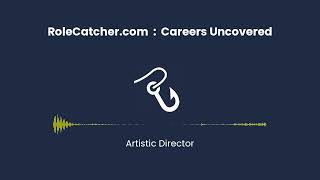 Artistic Director : Careers Uncovered