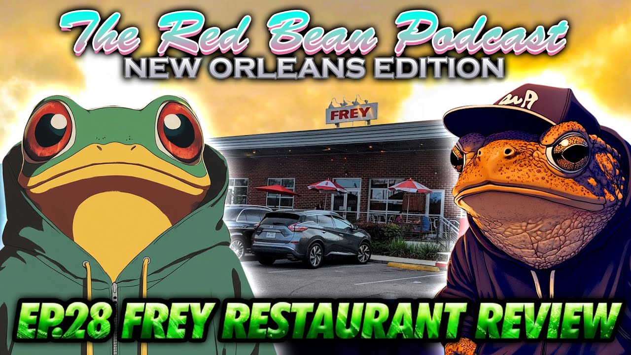 Frey Restaurant Review (Ep.28) The Red Bean Podcast "New Orleans Edition"