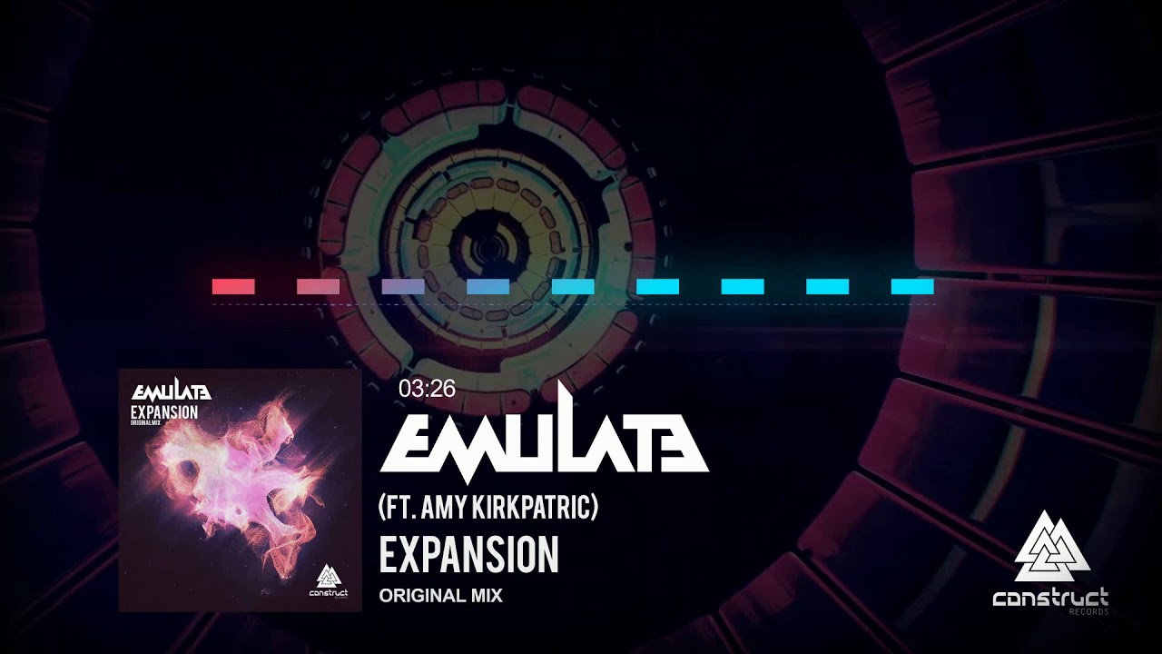 Emulate - Expansion (ft. Amy Kirkpatric) [Construct Records]