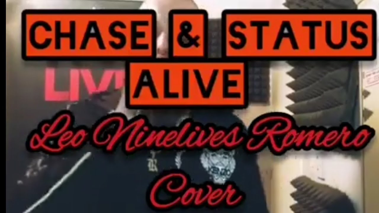 chase & Status alive featuring Jacob Banks  (Leo Ninelives Romero) cover