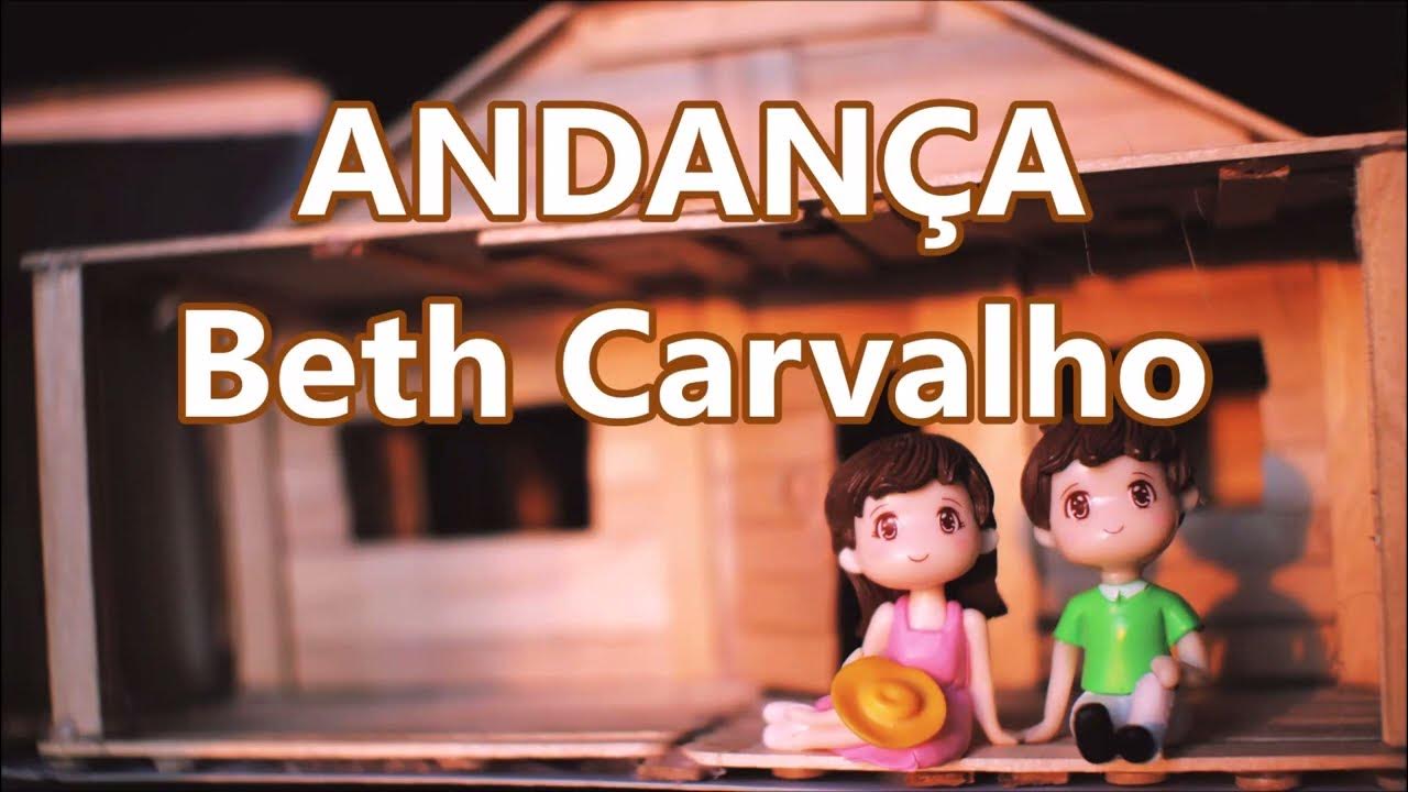 Andança - Letra - Beth Carvalho Andança - Letra - Beth Carvalho