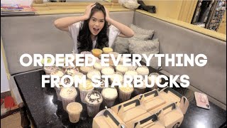 I ORDERED EVERYTHING FROM STARBUCKS!