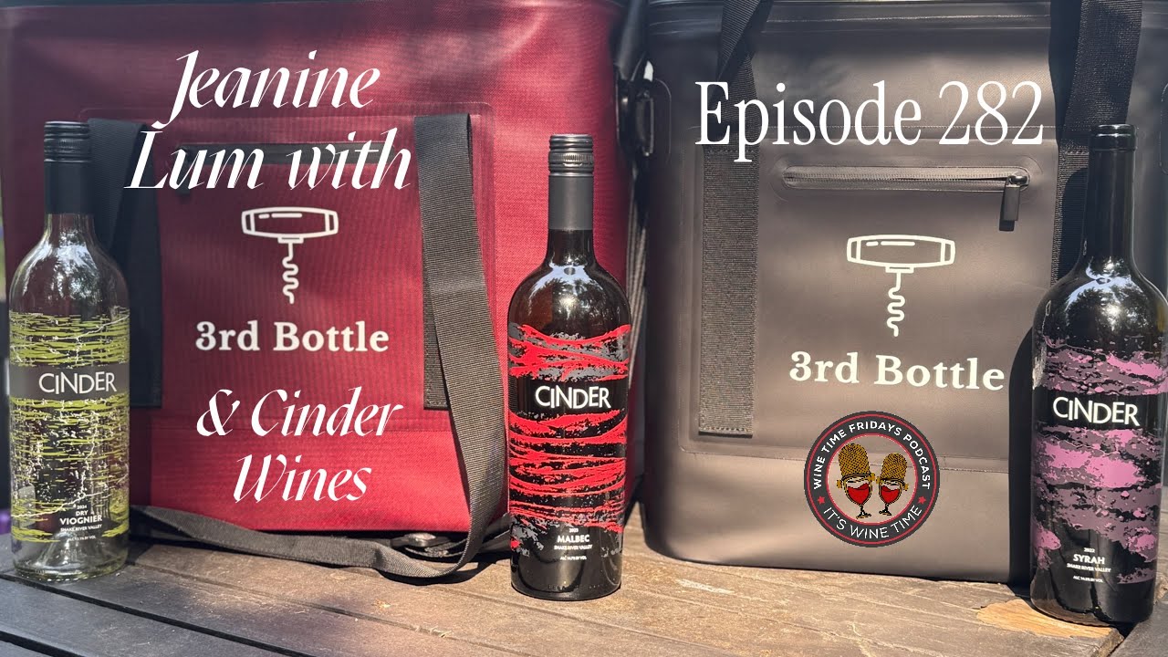 282 - Chilling Out With Jeanine Lum with 3rd Bottle - Wine Time Fridays
