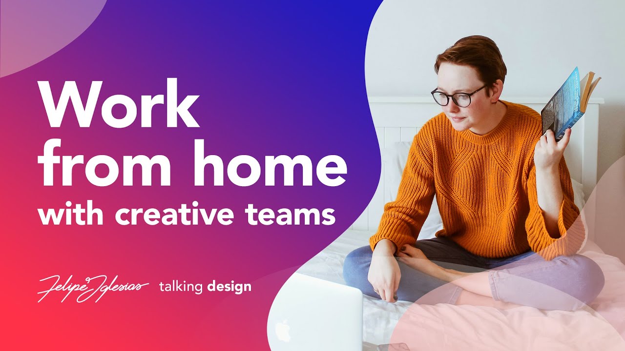 Work from home with creative teams | Talking Design