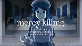 Mercy Killing