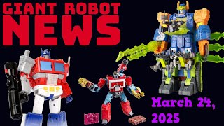 INSERT CLIKBAIT TITLE HERE | Giant Robot New for March 24, 2025 | #transformers