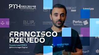 An Inside Look With Anchorage Digital | Porto Tech Hub Conference 2025