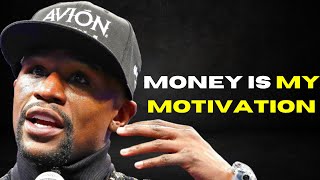 MONEY IS MY MOTIVATION: Floyd Mayweather's Emotional Speech (MUST WATCH)