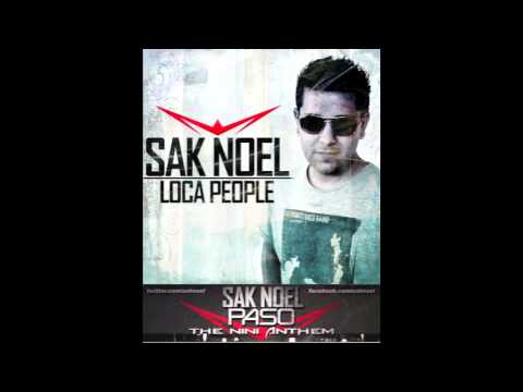 Loca Paso- Sak Noel Vs. DJ Alert