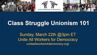 Class Struggle Unionism 101 Training