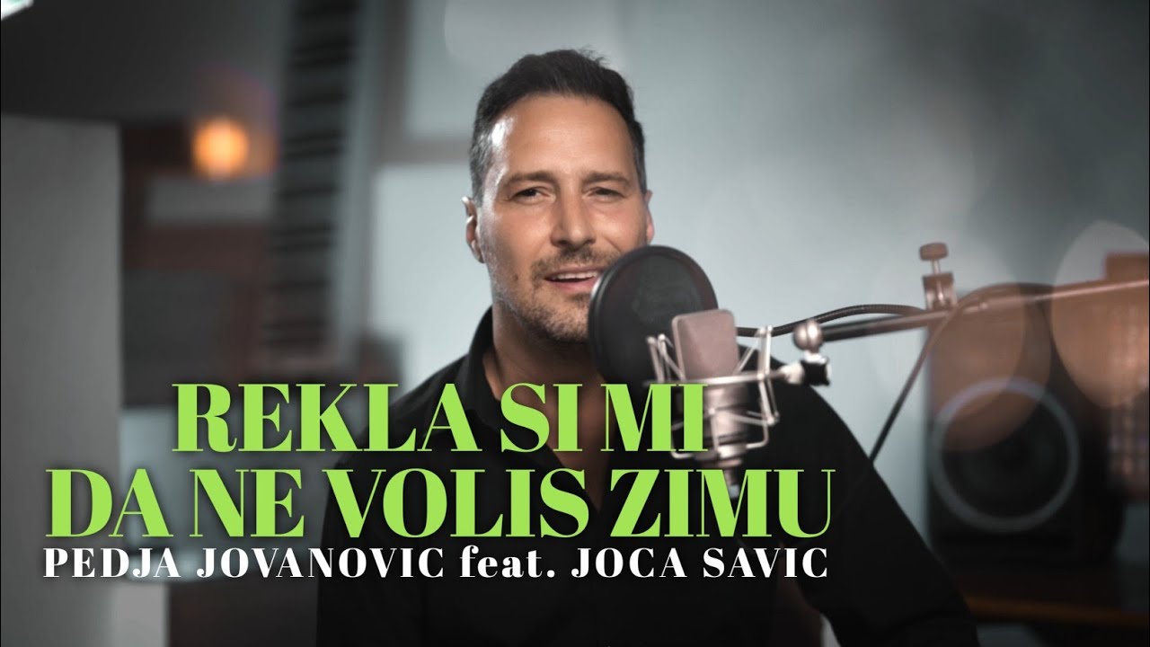 PEDJA JOVANOVIC - REKLA SI MI DA NE VOLIS ZIMU (COVER)