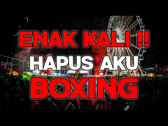 DJ BOXING MEDAN PALING ENAK SEDUNIA || DJ HAPUS AKU JUNGLE DUTCH FULL BASS 2024 VIRAL TIKTOK class=