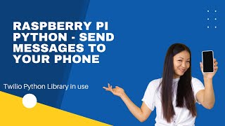 Send messages to your phone with Raspberry Pi and Python,.Visit me revisewell.net