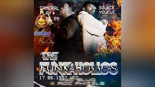 THE FUNKAHOLICS COMMERCIAL STRICTLY FOR THE FUNK LOVERS MAC SLUG&ROC PHIZZLE #Washingtonfleetdjs 