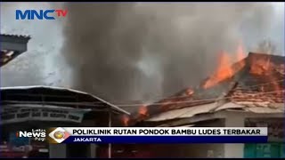 Kebakaran Hanguskan Poliklinik Rutan Pondok Bambu - LIP 05/10